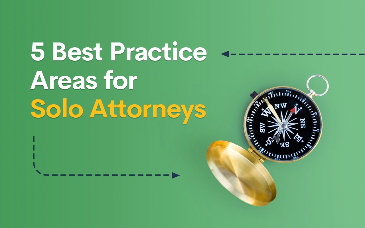 5 Best Practice Areas for Solo Attorneys