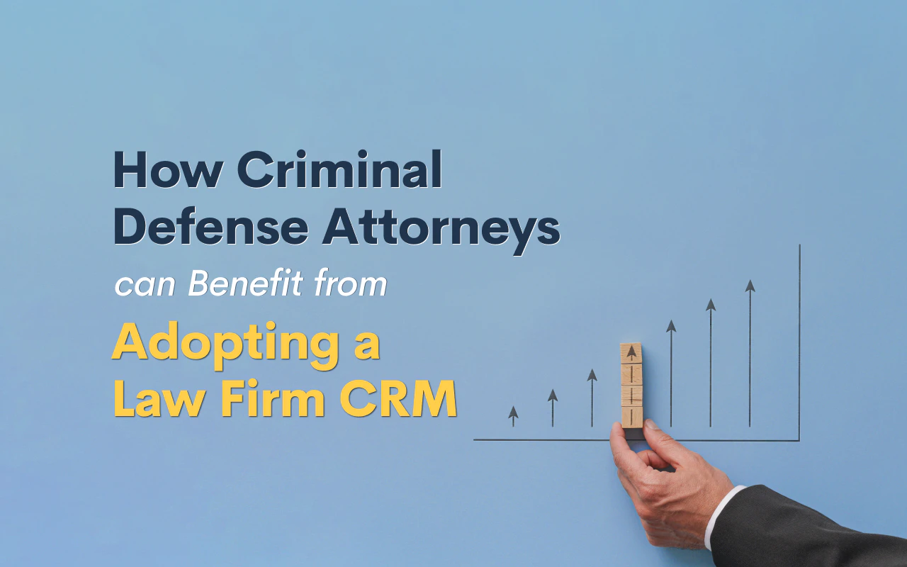 how-criminal-defense-benefit-crm