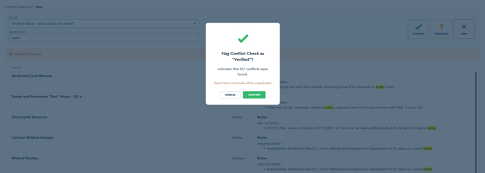 Review any possible matches, and choose to approve, flag, or fail the conflict check