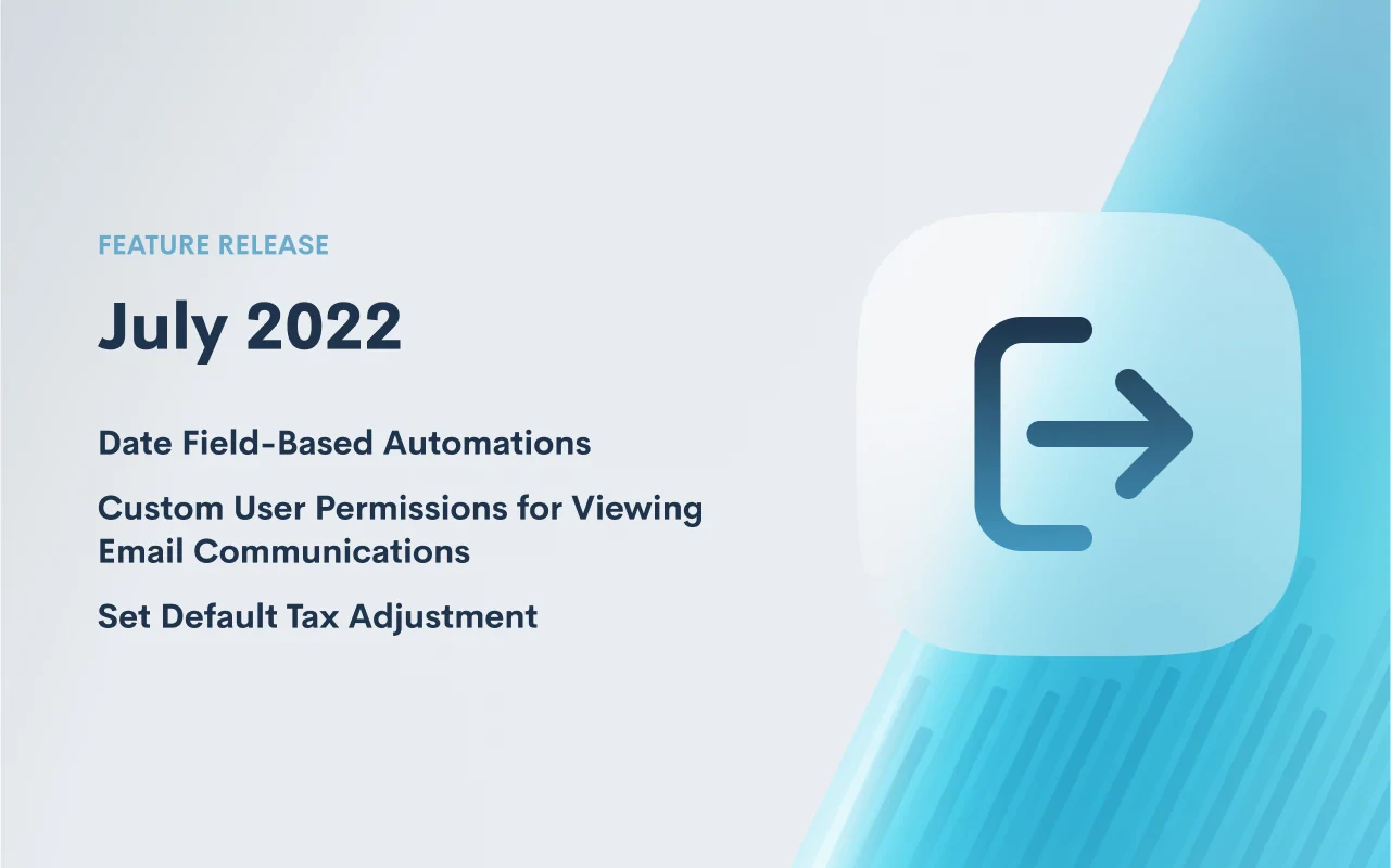 July 2022 Feature Release