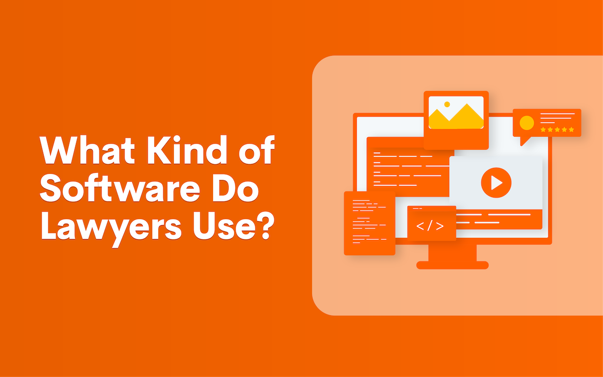 What Kind of Software Do Lawyers Use?