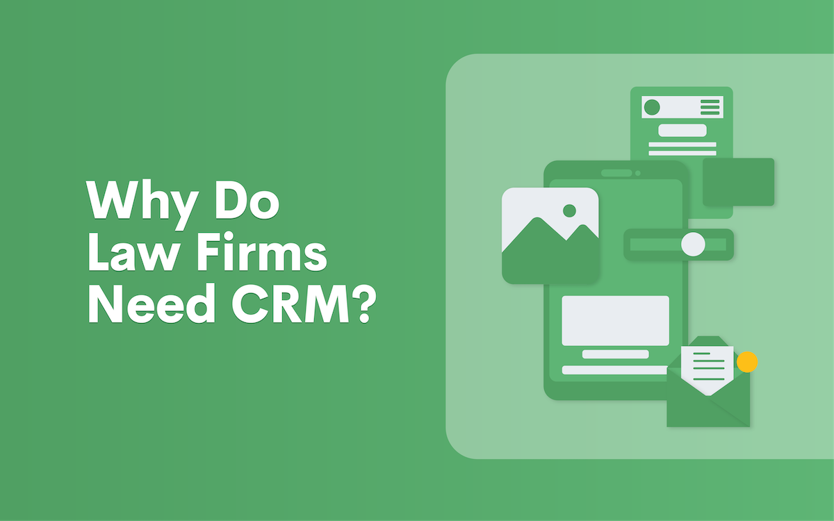 Why_Do_Law_Firms_Need_CRM_BLOG