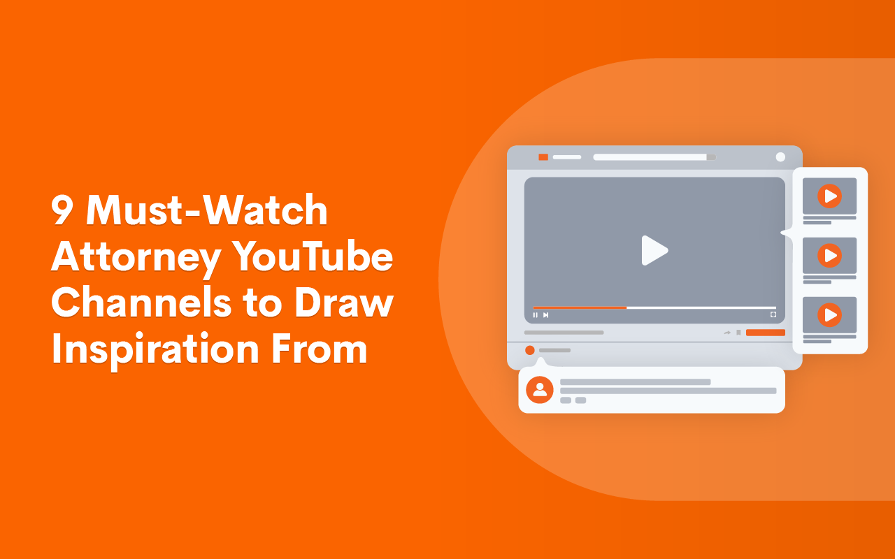 9 Must-Watch Attorney YouTube Channels to Draw Inspiration From