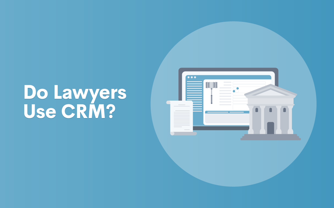 Do_Lawyers_Use_CRM_BLOG_02