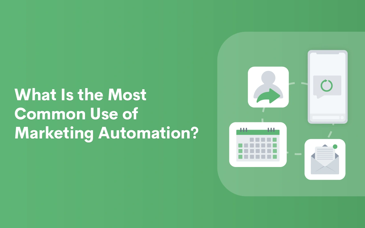What Is the Most Common Use of Marketing Automation?