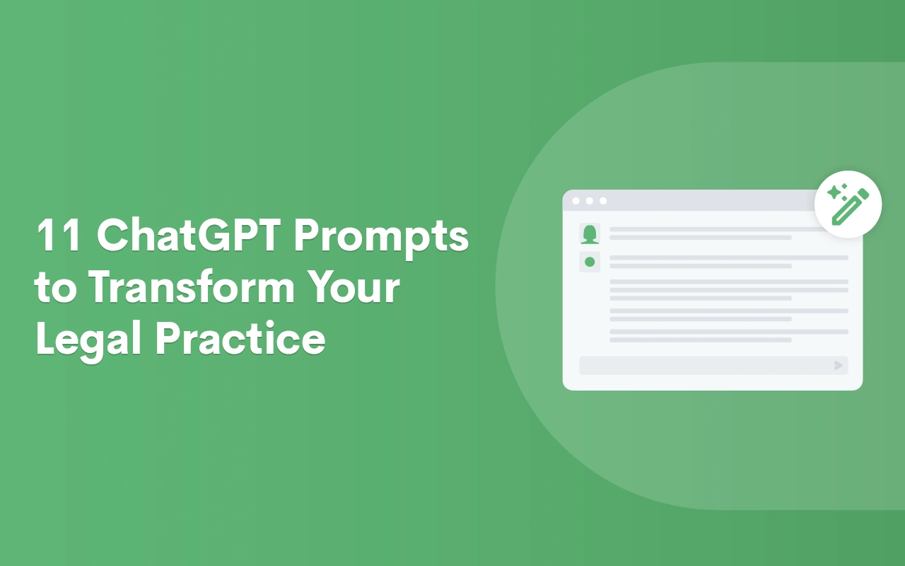 11 ChatGPT Prompts to Transform Your Legal Practice