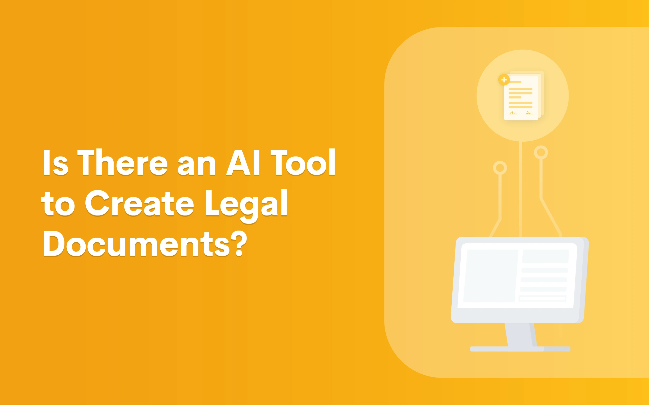 Is There an AI Tool to Create Legal Documents?