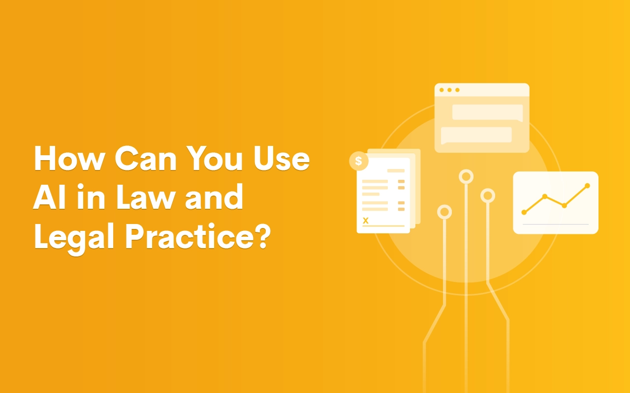 How Can You Use AI in Law and Legal Practice?