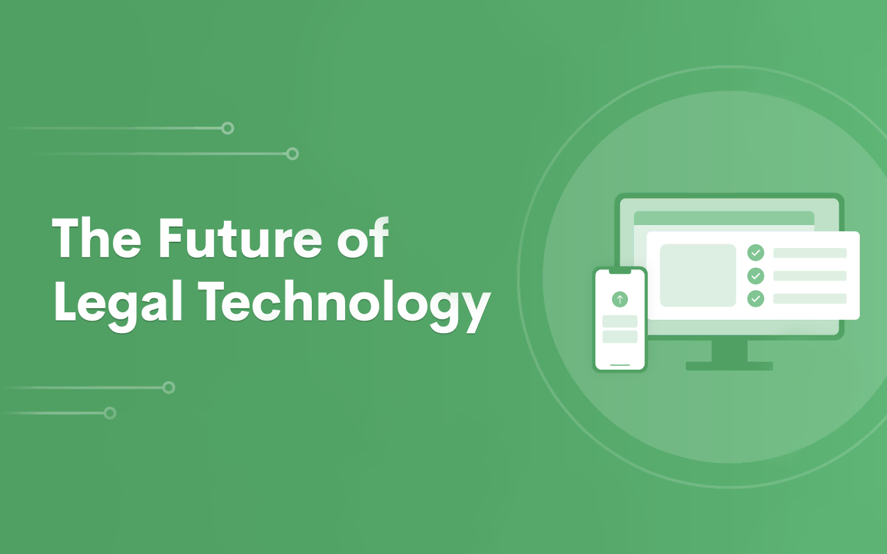 The Future of Legal Technology
