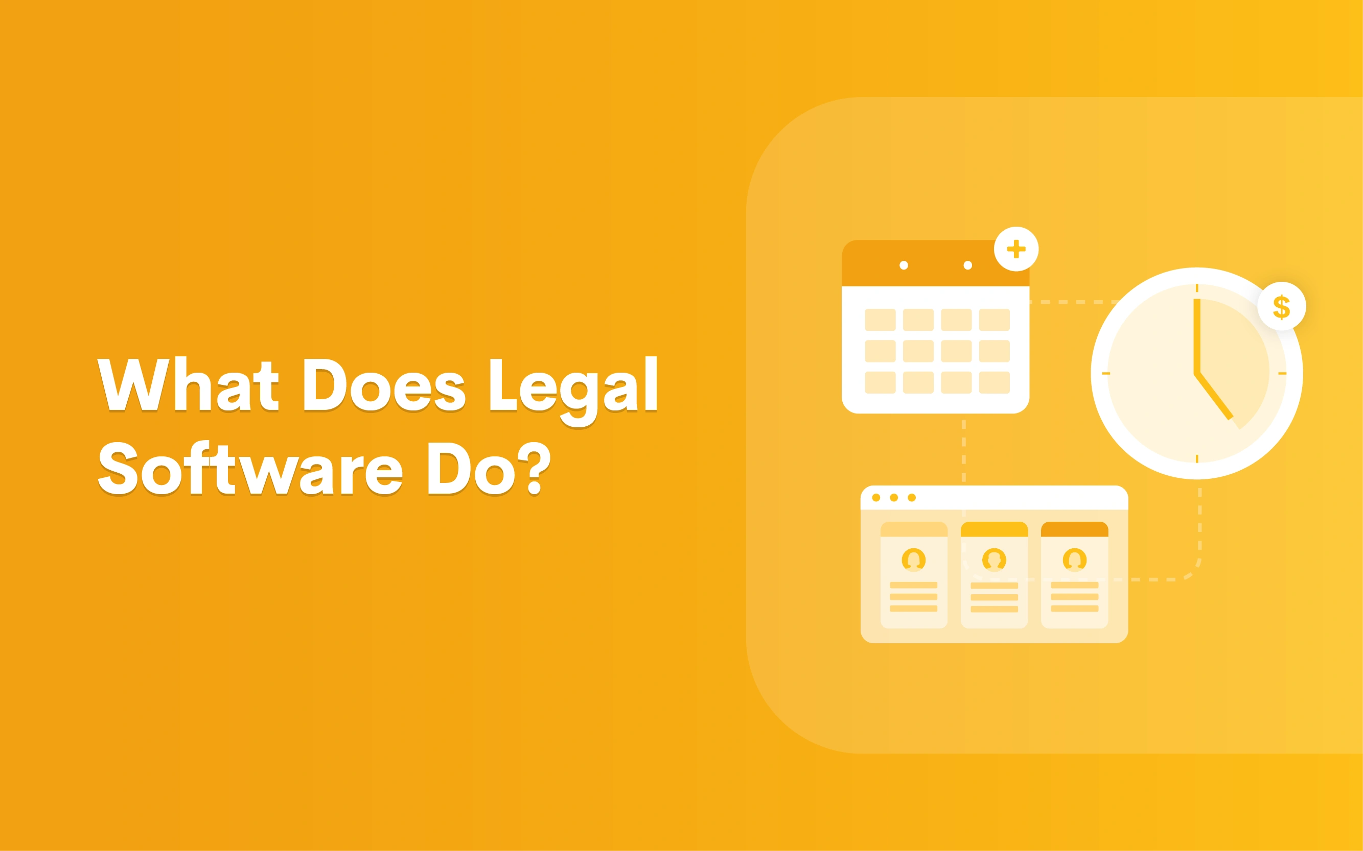 What Does Legal Software Do?