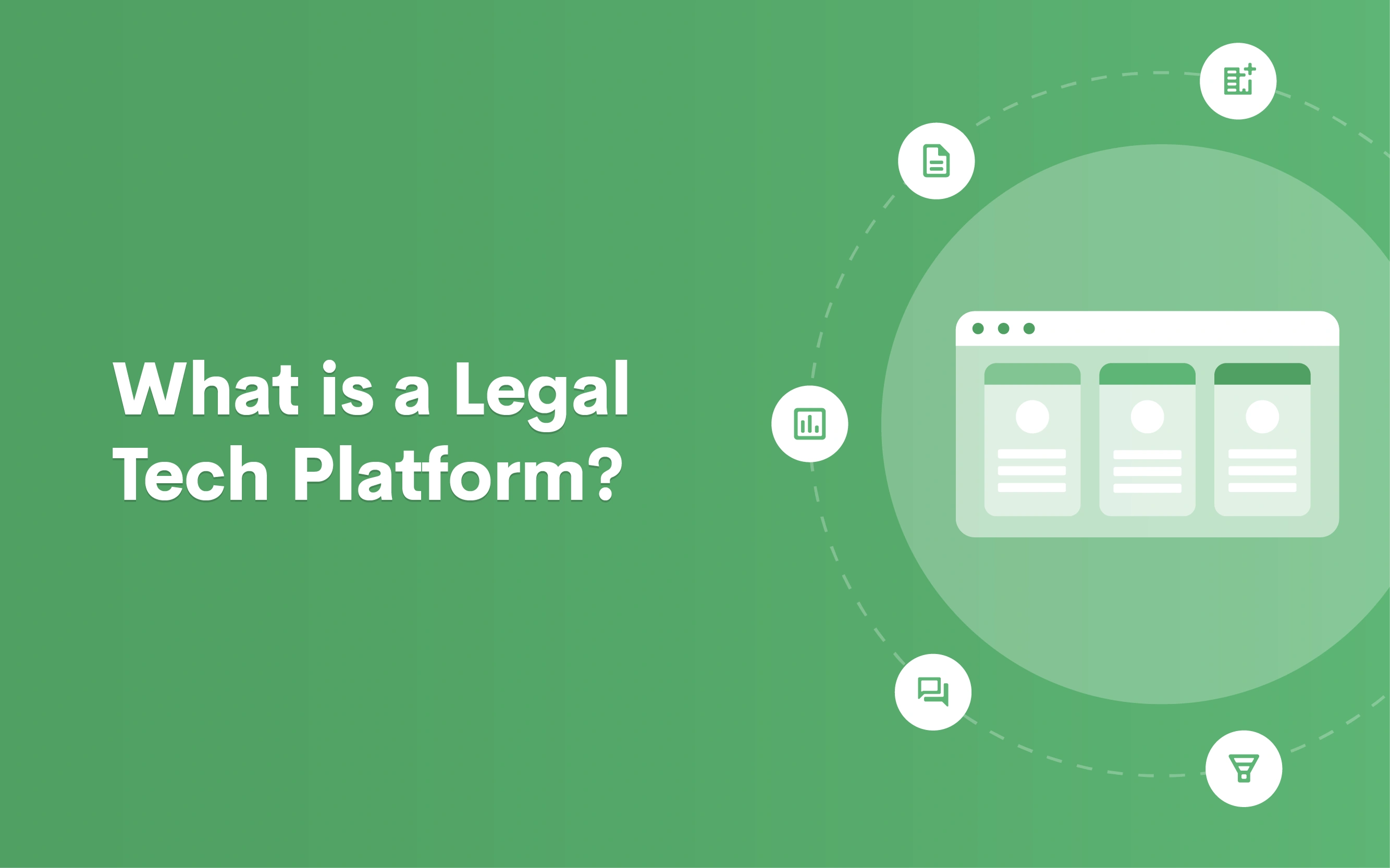 What is a Legal Tech Platform?