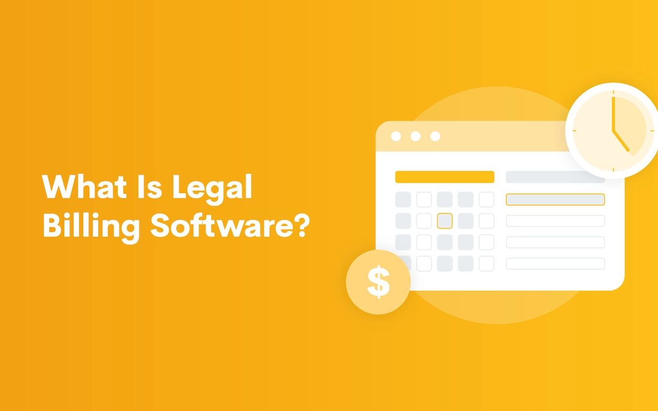 What Is Legal Billing Software?