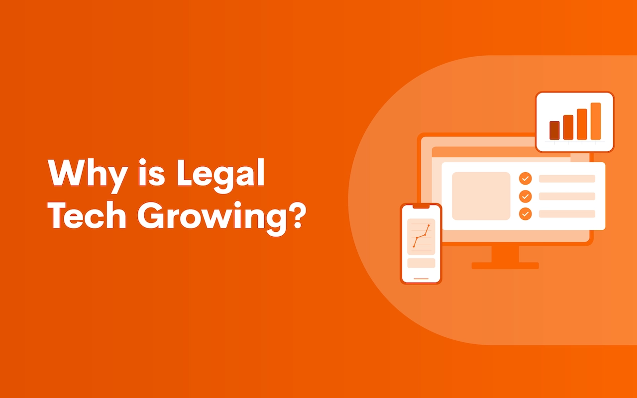 Why is Legal Tech Growing?