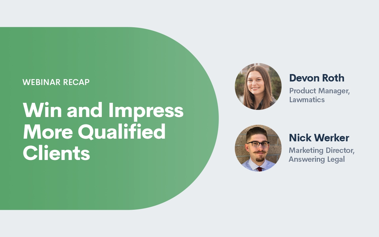 Webinar Recap: Win and Impress More Qualified Clients