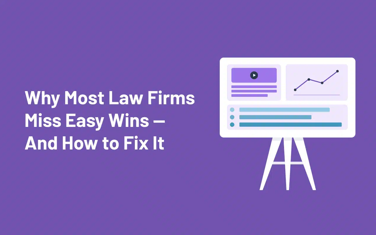Why Most Law Firms Miss Easy Wins — And How to Fix It-03
